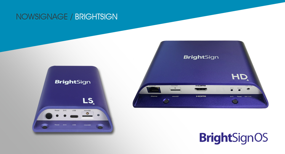 Compatible NowSignage BrightSign media players for digital signage