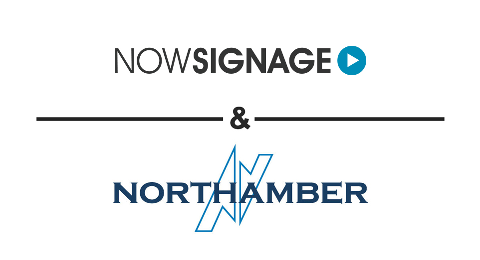 Northamber AV partners with NowSignage  digital signage CMS