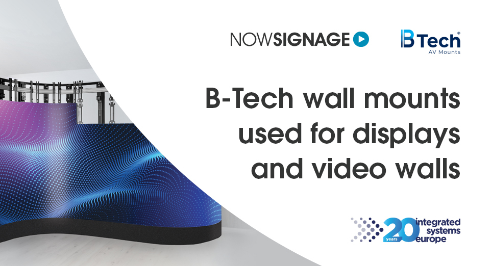 B-Tech wall mounts used for displays and video walls