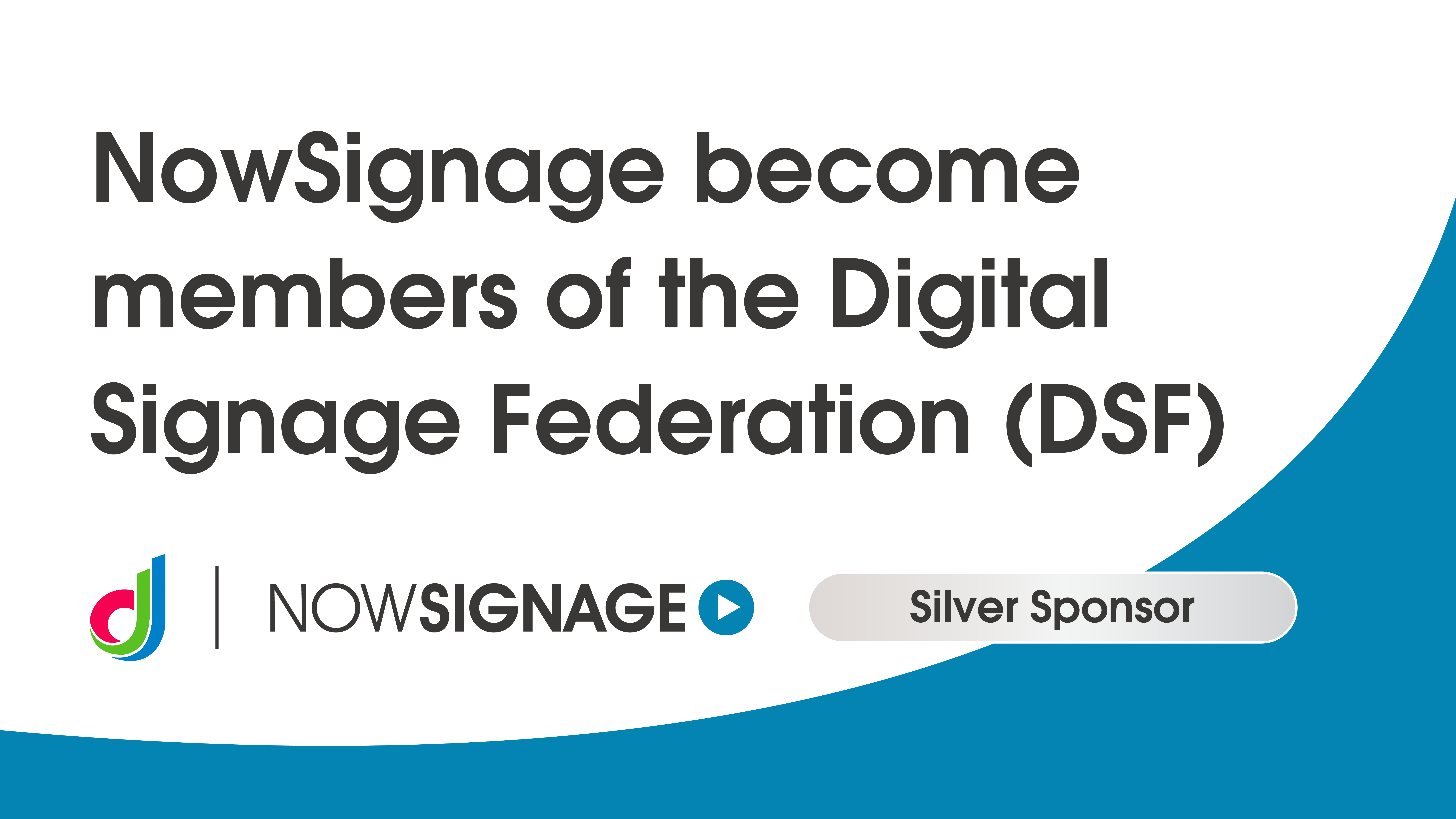 NowSignage become members of the Digital Signage Federation