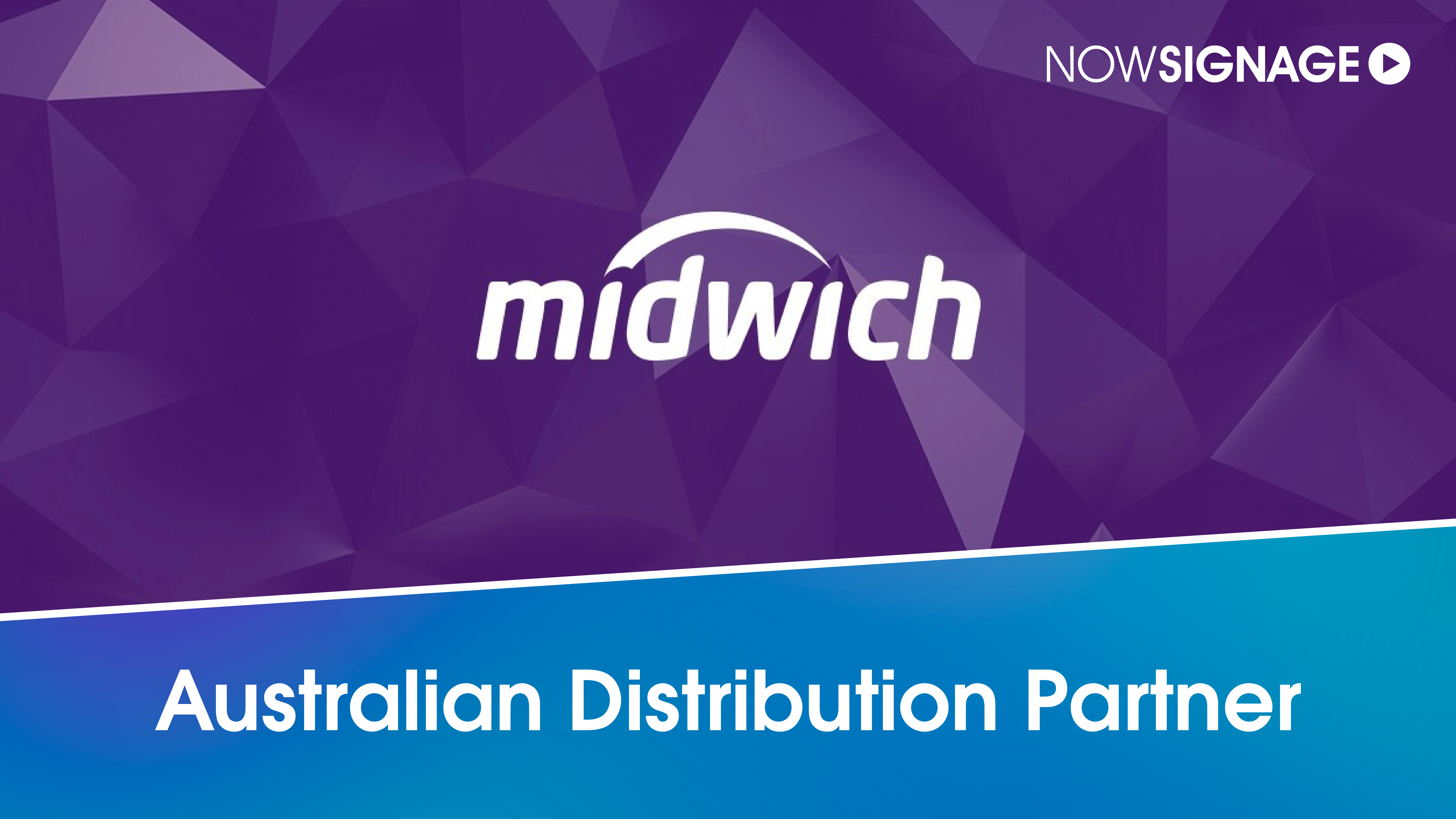 NowSignage and Midwich APAC Join Forces