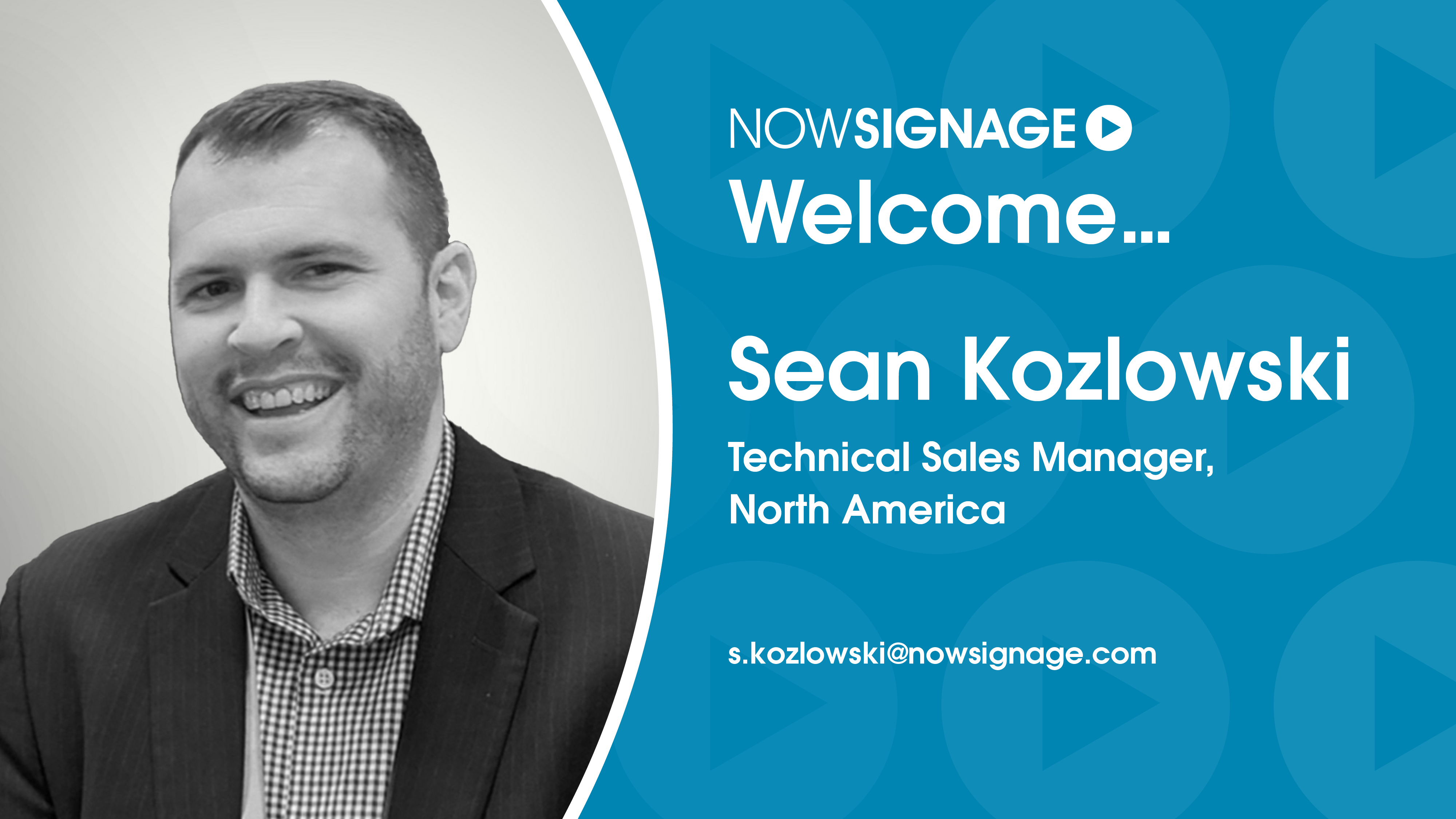 NowSignage Accelerates North American Expansion with Appointment of Sean Kozlowski as Technical Sales Manager